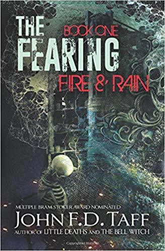 The Fearing - Book One: Fire & Rain