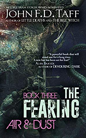 The Fearing: Book Three - Air & Dust