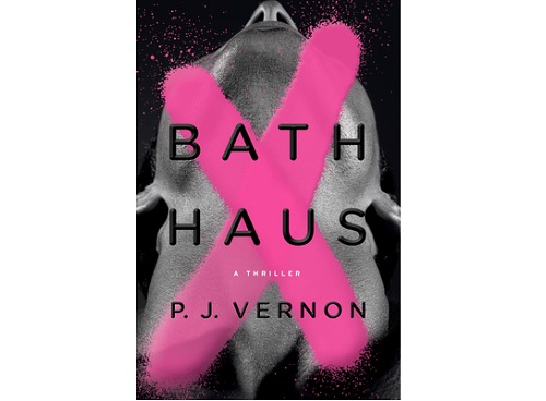Book Review | Bath Haus by P.J. Vernon – READ BY DUSK